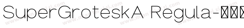 SuperGroteskA Regula字体转换